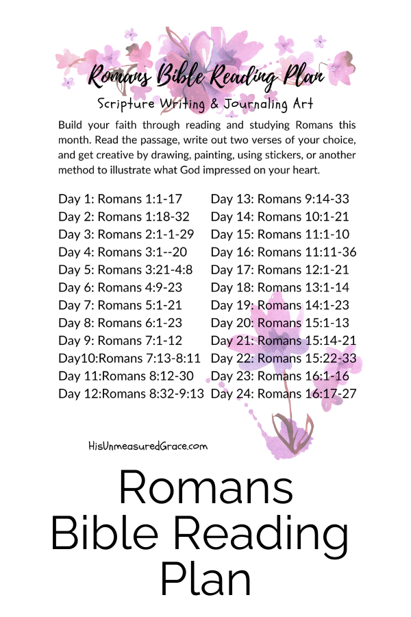 Build your faith through reading and studying Romans this month. Read the passage, write out two verses of your choice, and get creative by drawing, painting, using stickers, or another method to illustrate what God impressed on your heart.